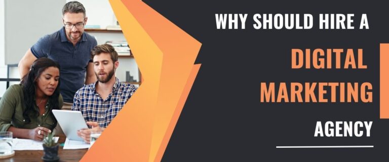 Read more about the article Why Should Hire a Digital Marketing Agency